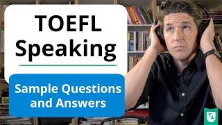 TOEFL Speaking Practice 10 Sample Questions and Answers [upl. by Samford393]