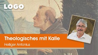 Heiliger Antonius ▶ Theologisches mit Kalle  LOGO Buchversand [upl. by Wallach415]