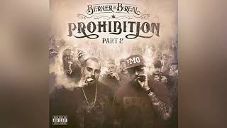 Berner amp BReal  Aint Nothin feat Camron Audio  Prohibition 2 [upl. by Brent]