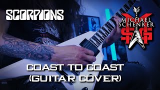 Scorpions  Michael Schenker  Coast To Coast Guitar Cover [upl. by Philbo]