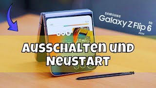 Samsung Galaxy Z Flip 6  Ausschalten und Neustart [upl. by Aleb474]