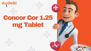 Concor Cor 125 Tablet [upl. by Nnylyram606]