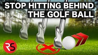 How to stop hitting behind the golf ball easy fix [upl. by Bland]