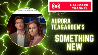 HALLMARK MOVIES amp MYSTERIES CHANNEL AURORA TEAGARDEN SOMETHING NEW REVIEW [upl. by Corvin]