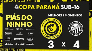 MELHORES MOMENTOS  CASCAVEL X OPERÁRIO  COPA PARANÁ SUB16 [upl. by Egor]