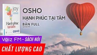 Sách nói Hạnh Phúc Tại Tâm  Osho  Voiz FM [upl. by Dyna]