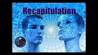 Recapitulation Release your past and reclaim trapped energy [upl. by Accemahs]