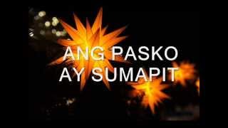 Ang Pasko ay Sumapit [upl. by Felita]