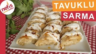 Tavuklu Yufka Sarması  Pratik Tavuk Yemeği Tarifi  Nefis Yemek Tarifleri [upl. by Keeton438]