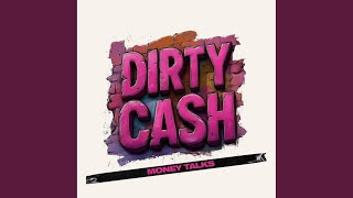 Dirty Cash Money Talks HouseMix [upl. by Amron37]