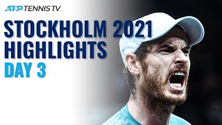 Murray Faces Durasovic Fritz amp Bublik Also In Action  Stockholm 2021 Highlights Day 3 [upl. by Eniawed]