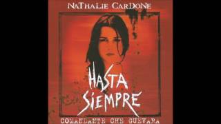 Nathalie Cardone  Hasta Siempre HD [upl. by Yxel224]