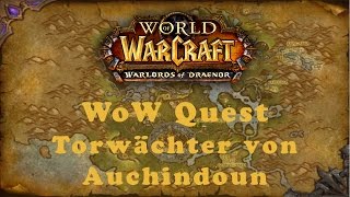 WoW Quest Torwächter von Auchindoun Allianz [upl. by Nereus]