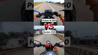 Pulsar N250 vs Hunter 350 🔥 Gear Challenge shorts n250 [upl. by Peppel]