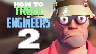 TF2  How to troll the Engineers 2 Goldrush Edition [upl. by Eynttirb550]