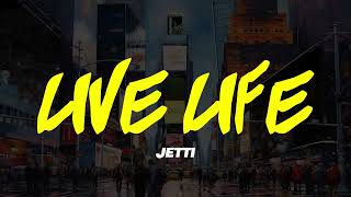 JETTI  LIVE LIFE OFFICIAL VISUALIZER [upl. by Akirret]