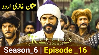 Usman Ghazi Update  Osman Season 6 Episode 16  Kurulus Osman Urdu [upl. by Algie]