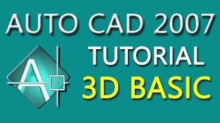 AutoCAD 2007 Tutorial For Beginners  4  AutoCAD 2007 Bangla Tutorial  3D BASIC [upl. by Blinnie691]