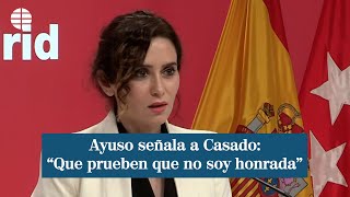 Ayuso señala a Casado quotNunca pude imaginar que el PP iba a actuar de forma tan cruel contra míquot [upl. by Adnilav554]