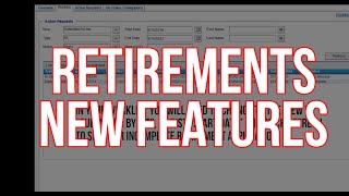 Retirements New Features May 2019 [upl. by Niuqram92]