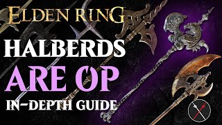 Halberds are the Best Weapon in Elden Ring  Elden Ring All Halberds Breakdown [upl. by Lussi]