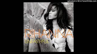 Rihanna  Unfaithful Now 23 Clean Version [upl. by Otreblada]