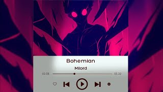 《Bohemian》  Milord [upl. by Chubb]