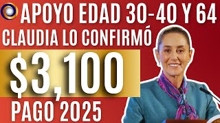 SI TIENES 30 O MÁS ESTE NUEVO APOYO DEL BIENESTAR ES PARA TI 3100 PARA 2025 [upl. by Enylekcaj]