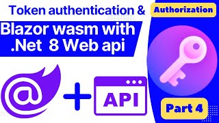 Token authentication amp Authorization in Blazor amp NET web API [upl. by Diantha]