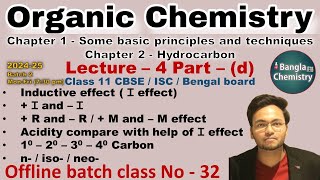 Organic chemistry Class 11 L4dBatch2 Inductive effect R effect Mesomeric effect acidity comp [upl. by Rolandson613]