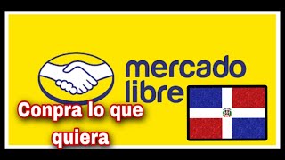 Como Comprar en MERCADO LIBRE EN REPÚBLICA DOMINICANA 🇩🇴 [upl. by Ahsi]