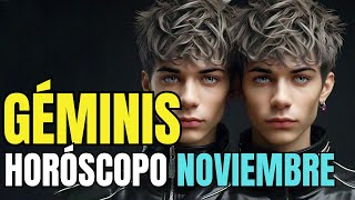 GÉMINIS ♊ HORÓSCOPO NOVIEMBRE 🙌 [upl. by Amolap114]