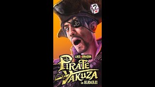 Like A Dragon Yakuza Pirate in Hawaii  RGGs Newest Game Reveal [upl. by Otanutrof495]