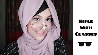 Hijab Tutorial For Glasses ❤ [upl. by Cristiona925]