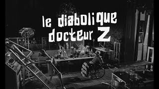 Le Diabolique Docteur Z 1966 Bande Annonce française HD VF [upl. by Iuqcaj374]