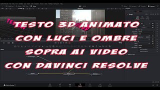 DaVinci Resolve come aggiungere ai video testo 3D animato con luci e ombre [upl. by Laefar162]