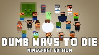 Dumb Ways To Die Minecraft Edition [upl. by Ledda]