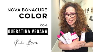 Nova Bonacure Color com Queratina Vegana [upl. by Kenzi]