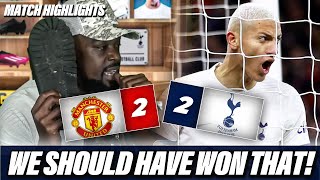 WE SHOULD HAVE WON THAT GAME Manchester United 22 Tottenham Hotspur MATCH HIGHLIGHTS [upl. by Fleece]