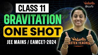 Gravitation Class 11 Physics One Shot  Class 11 Chapter 7  EAMCETNEETJEE 2024 KRD Madam [upl. by Ebeohp]