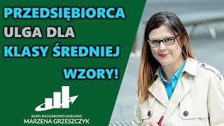 Ulga dla klasy średniej przedsiębiorcy  Wzór jak liczyć [upl. by Matthew]