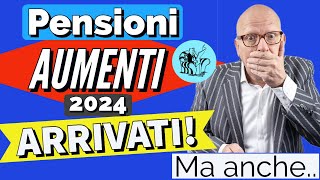 ✅ PENSIONI 👉 ARRIVATI GLI AUMENTI 2024  MA NON SOLO Commentiamo il cedolino❗️ [upl. by Gehlbach36]