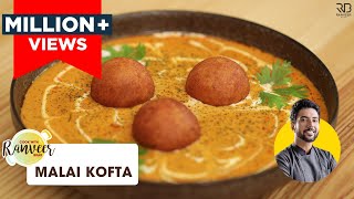 Malai Kofta curry recipe  मलाई कोफ्ता रेस्टौरंट जैसा  Paneer Ke Kofte  Chef Ranveer Brar [upl. by Naed]