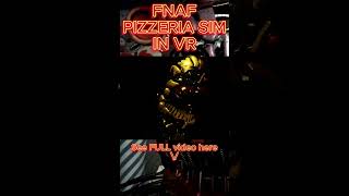 Freddy Fazbears Pizzeria Simulator IN VR [upl. by Elum]