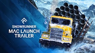 SnowRunner  Mac Launch Trailer [upl. by Eaver]