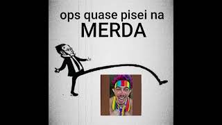 ops quase pisei na merda [upl. by Nue50]