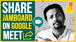 How to Share Jamboard with Students in Google Meet on Phone and Desktop Ultimate TUTORIAL [upl. by Natka]