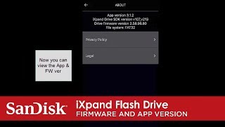 iXpand Flash Drive  Firmware and App Version Identification [upl. by Feola]