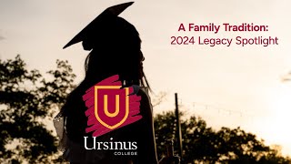 Ursinus College Class of 2024 Legacy Spotlight [upl. by Darla508]