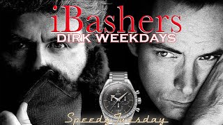 Dirk Weekdays  Speedy Tuesday  Bashers Gallery [upl. by Nyvar]